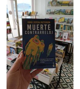Muerte contrarreloj (bolsillo)|Jorge Zepeda Patterson|Novelas / Ficción|9788423355969|Libros de Ruta