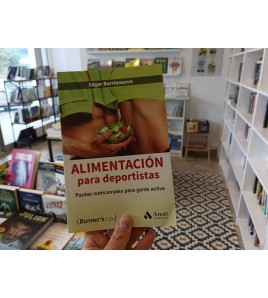 Alimentación para deportistas. Pautas nutricionales para gente activa||Salud / Nutrición|9788497358903|Libros de Ruta