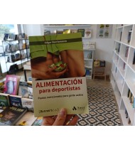 Alimentación para deportistas. Pautas nutricionales para gente activa||Salud / Nutrición|9788497358903|Libros de Ruta