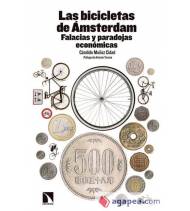 Las bicicletas de Amsterdam. Falacias y paradojas económicas Ciclismo urbano 978-84-9097-046-1 Cándido Muñoz Cidad