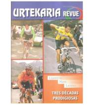 Urtekaria Revue, num. 27. Lejarreta, Mayo, Laiseka. Tres décadas prodigiosas|Javier Bodegas|Revistas de ciclismo y bicicletas||Libros de Ruta