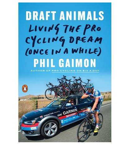 Draft animals|Phil Gaimon|Inglés|9780143131243|Libros de Ruta