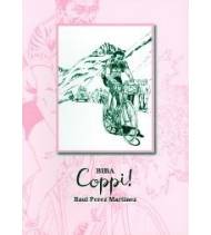 Biba Coppi!|Raul Perez Martinez|Euskera|9788409037704|Libros de Ruta