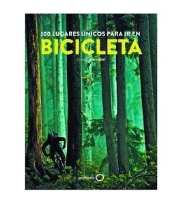 100 lugares únicos para ir en bicicleta||Guías / Viajes|9788408193449|Libros de Ruta