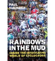 Rainbows in the Mud: Inside the intoxicating world of cyclocross Inglés 978-1472925954