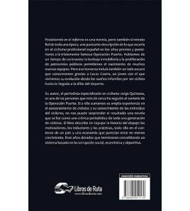 Pedaleando en el infierno. Biografía de un ciclista en tiempos de penumbra (ebook)|Jorge Quintana Ortí|Ebooks|9788494911187|Libros de Ruta