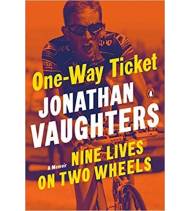 One-Way Ticket: Nine Lives on Two Wheels|Jonathan Vaughters|Inglés|9780143134145|Libros de Ruta