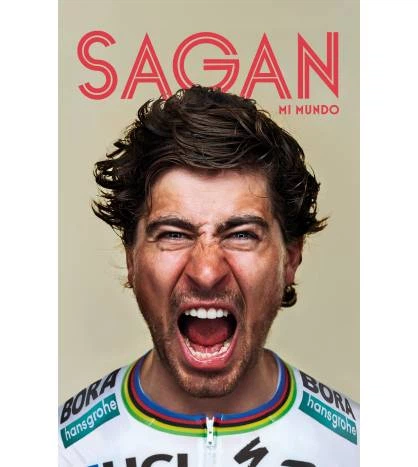 Mi Mundo. Sagan (2ª ed.)|Peter Sagan|Nuestros Libros|9788494911163|Libros de Ruta