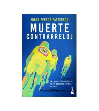 Muerte contrarreloj (bolsillo) Novelas / Ficción 9788423355969 Jorge Zepeda Patterson