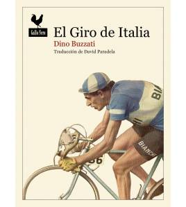 El Giro de Italia (2ª ed.)|Dino Buzzati|Crónicas / Ensayo|9788416529827|Libros de Ruta