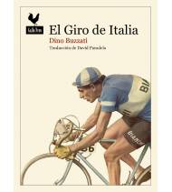 El Giro de Italia Crónicas / Ensayo 978-84-16529-82-7 Dino Buzzati