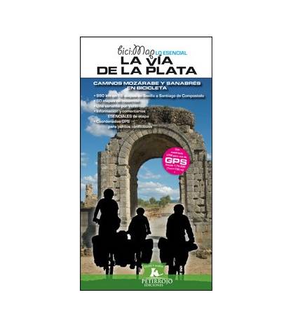 La Vía de la Plata en bicicleta. Camino Mozárabe y Sanabrés en bicicleta Camino de Santiago 984-84-946687-3-9 Bernard Datchar...