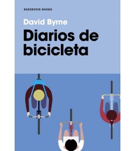Diarios de Bicicleta Crónicas / Ensayo 9788417910105 David Byrne
