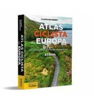 Atlas Ciclista de Europa. Las 350 rutas más bonitas recomendadas por STRAVA Guías / Viajes 978-84-9158-362-2
