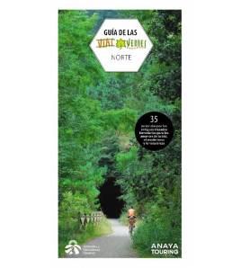 Guía de las Vías Verdes. Norte 978-84-9158-369-1 Guías / Viajes