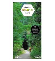 Guía de las Vías Verdes. Norte||Guías / Viajes|9788491583691|Libros de Ruta
