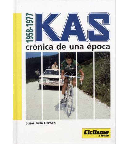 1958-1977 Kas. Crónica de una época|Juan José Urraca|Historia|9788487812224|Libros de Ruta