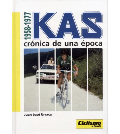 1958-1977 Kas. Crónica de una época Historia 9788487812224 Juan José Urraca 1958-1977 Kas. Crónica de una época Historia 9788487812224 Juan José Urraca