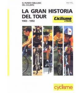 La gran historia del Tour. 1903-1992|VV.AA.|Historia|9788487812101|Libros de Ruta