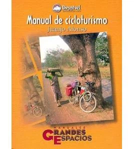 Manual de cicloturismo Librería de ciclismo 978-8489969285 Juanjo Alonso