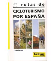 Rutas de cicloturismo por España|Ignacio Espallargas|Guías / Viajes|9788487812058|Libros de Ruta