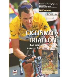 Ciclismo y triatlón: los mejores consejos para su entrenamiento|Chris Carmichael|Entrenamiento / Salud|9788479024390|Libros de Ruta