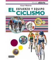 El Ciclismo. Esfuerzo y equipo Entrenamiento / Salud 978-84-241-8721-7  César F. Buitrón