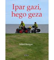 Ipar gazi, hego geza|Mikel Bringas|Otras lenguas|9788497973748|Libros de Ruta