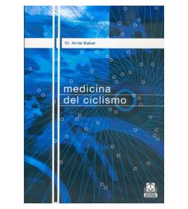 Medicina del ciclismo|Arnie Baker|Salud / Nutrición|9788480195867|Libros de Ruta