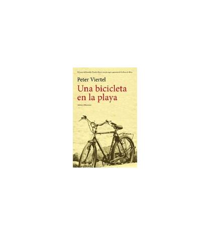 Una bicicleta en la playa Novelas / Ficción 978-84-96756-09-0 Peter Viertel
