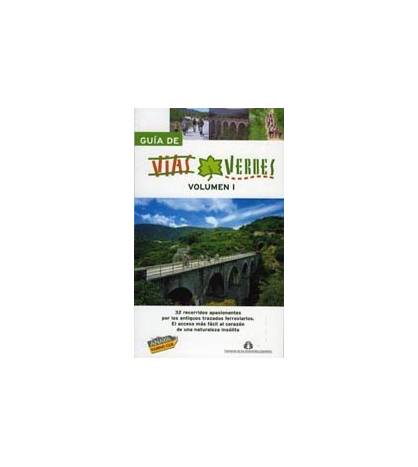 Guía de Vías Verdes. Volumen I||Guías / Viajes|9788497767200|Libros de Ruta