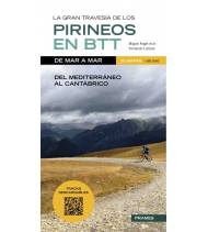 La gran travesía de los Pirineos en B.T.T. de mar a mar.|Miguel Ángel Acín y Fernando Lampre|BTT|9788483213810|Libros de Ruta