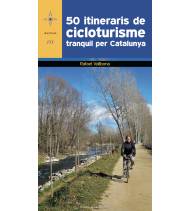 50 itineraris de cicloturisme tranquil per Catalunya|Vallbona i Sallent, Rafael|Librería|9788490346532|Libros de Ruta