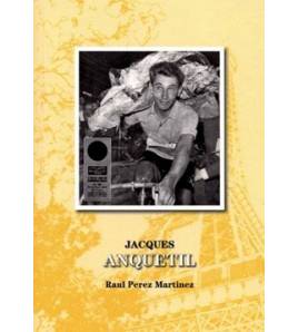Jacques Anquetil Otras lenguas 978-84-615-9835-9 Raul Perez Martinez