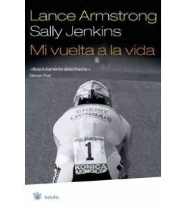 Mi vuelta a la vida|Lance Armstrong, Sally Jenkins|Biografías|9788478719297|Libros de Ruta