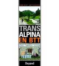 Transalpina en BTT|Enrique Antequera|Libros recomendados|9788498293081|Libros de Ruta