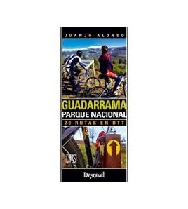 Guadarrama Parque Nacional. 20 rutas en BTT|Juanjo Alonso|BTT|9788498292787|Libros de Ruta