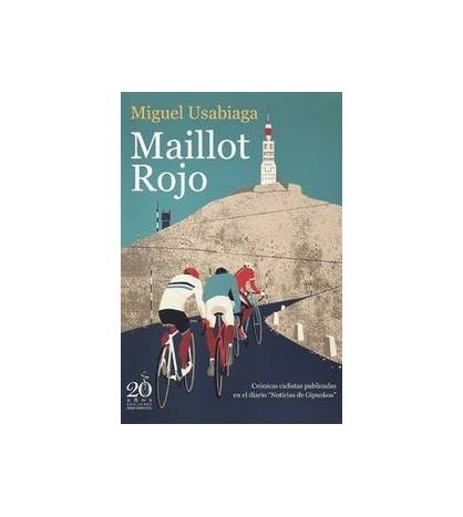 Maillot rojo Historia y Biografías de ciclistas 978-84-17481-57-5 Miguel Usabiaga
