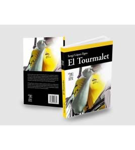 El Tourmalet|Sergi López-Egea|Tour de Francia|9788494927850|Libros de Ruta