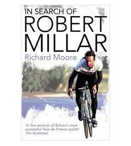 In search of Robert Millar Inglés 9780007235025 Richard Moore