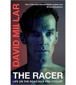 The Racer: Life on the Road as a Pro Cyclist Inglés 9780224100076 David Millar