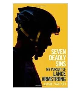 Seven Deadly Sins: My Pursuit of Lance Armstrong|David Walsh|Inglés|9781471127540|Libros de Ruta