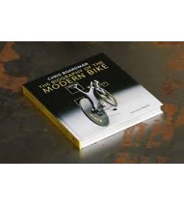 The Biography of the Modern Bike: The Ultimate History of Bike Design|Chris Boardman y Chris Sidwells|Inglés|9781844037834|Libros de Ruta