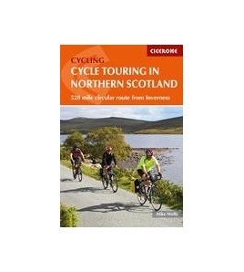 Cycle Touring in Northern Scotland||Viajes: Rutas, mapas, altimetrías y crónicas.|9781786310026|Libros de Ruta