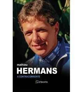 Mathieu Hermans. A contracorriente|Mathieu Hermans|Nuestros Libros|9788412324488|Libros de Ruta