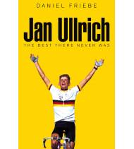 Jan Ullrich: The Best There Never Was (paperback)||Inglés|9781509844005|Libros de Ruta