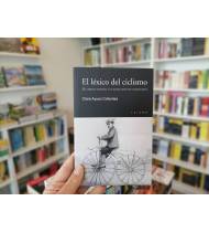 El léxico del ciclismo|Clara Ayuso Collantes|Crónicas / Ensayo|9788416742196|Libros de Ruta