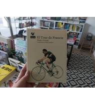 El Tour de Francia Crónicas / Ensayo 978-84-19168-03-0 Mario Fossati