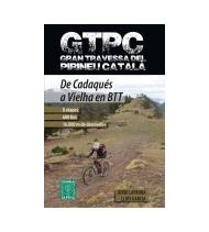 Gran travessa al Pirineu Catala BTT|Jordi Laparra y Lluís García|BTT|9788480905152|Libros de Ruta