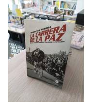 La Carrera de la Paz Historia 978-84-125465-0-7 Marcos Pereda